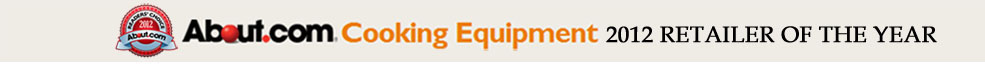 The Cook's Warehouse, About.com's Cooking Equipment 2012 Retailer of the Year